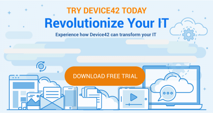 Revolutionize your IT - Download a Device42 Free Trial Today